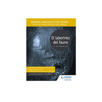 Hodder Education Modern Languages Study Guides: El laberinto del fauno (häftad, eng)