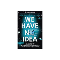 John Murray Press We Have No Idea (häftad, eng)