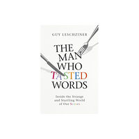 Simon & Schuster Ltd The Man Who Tasted Words (inbunden, eng)