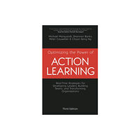 John Murray Press Optimizing the Power of Action Learning (häftad, eng)