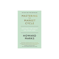 John Murray Press Mastering The Market Cycle (häftad, eng)