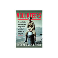 Pen & Sword Books Ltd Volunteers (inbunden, eng)