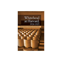 Edinburgh university press Whitehead at Harvard, 1924 1925 (häftad, eng)