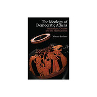 Edinburgh university press The Ideology of Democratic Athens (inbunden, eng)