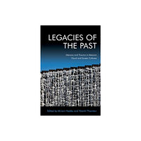 Edinburgh university press Legacies of the Past (inbunden, eng)