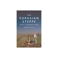 Edinburgh university press The Eurasian Steppe (häftad, eng)