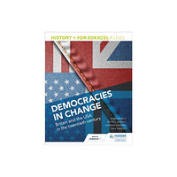 Hodder Education History+ for Edexcel A Level: Democracies in change: Britain and the USA in the twentieth century (häftad, eng)