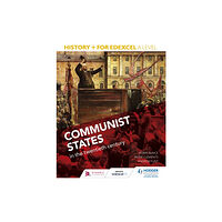 Hodder Education History+ for Edexcel A Level: Communist states in the twentieth century (häftad, eng)