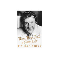 Little, Brown Book Group More Than Just A Good Life (inbunden, eng)