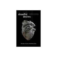 Duke university press Dreadful Desires (häftad, eng)