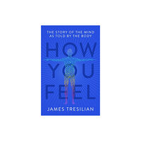 Little, Brown Book Group How You Feel (häftad, eng)