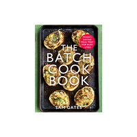 Little, Brown Book Group The Batch Cook Book (häftad, eng)