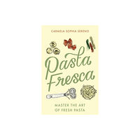 Little, Brown Book Group Pasta Fresca (häftad, eng)