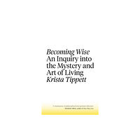 Little, Brown Book Group Becoming Wise (häftad, eng)