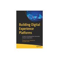 APress Building Digital Experience Platforms (häftad, eng)