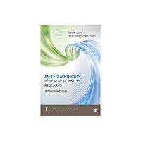 Sage publications inc Mixed Methods in Health Sciences Research (häftad, eng)