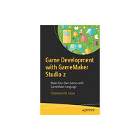 APress Game Development with GameMaker Studio 2 (häftad, eng)