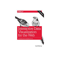 O'Reilly Media Interactive Data Visualization for the Web (häftad, eng)