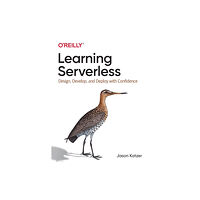 O'Reilly Media Learning Serverless (häftad, eng)