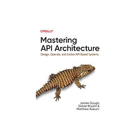 O'Reilly Media Mastering API Architecture (häftad, eng)