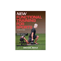 Human Kinetics Publishers New Functional Training for Sports (häftad, eng)