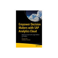 APress Empower Decision Makers with SAP Analytics Cloud (häftad, eng)