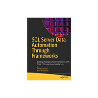 APress SQL Server Data Automation Through Frameworks (häftad, eng)