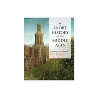 University of Toronto Press A Short History of the Middle Ages, Sixth Edition (häftad, eng)