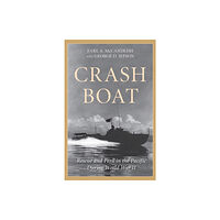 Rowman & littlefield Crash Boat (inbunden, eng)