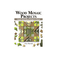 Fox Chapel Publishing Wood Mosaic Projects (häftad, eng)