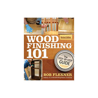 Fox Chapel Publishing Wood Finishing 101, Revised Edition (häftad, eng)