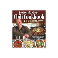 Fox Chapel Publishing Seriously Good Chili Cookbook (inbunden, eng)