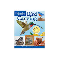 Fox Chapel Publishing Complete Guide to Bird Carving (häftad, eng)