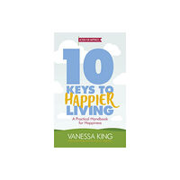 Headline Publishing Group 10 Keys to Happier Living (häftad, eng)