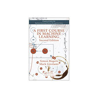 Taylor & francis inc A First Course in Machine Learning (inbunden, eng)