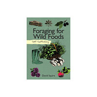 IMM Lifestyle Books Self-Sufficiency: Foraging for Wild Foods (häftad, eng)