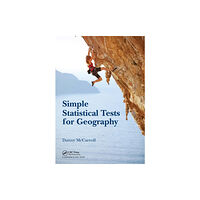 Taylor & francis inc Simple Statistical Tests for Geography (häftad, eng)