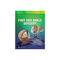 Lippincott Williams and Wilkins Hospital for Special Surgery's Illustrated Tips and Tricks in Foot and Ankle Surgery (inbunden, eng)