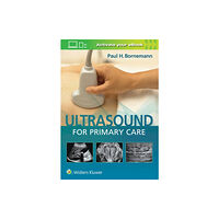 Lippincott Williams and Wilkins Ultrasound for Primary Care (inbunden, eng)