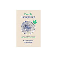 Crossway Books Family Discipleship (inbunden, eng)