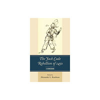 Lexington books The Jack Cade Rebellion of 1450 (häftad, eng)