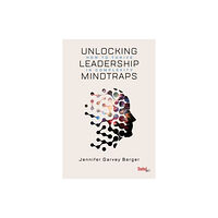 Stanford university press Unlocking Leadership Mindtraps (häftad, eng)