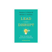 Stanford university press Lead and Disrupt (inbunden, eng)