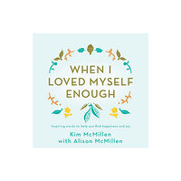Pan Macmillan When I Loved Myself Enough (inbunden, eng)