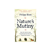 Pan Macmillan Nature's Mutiny (häftad, eng)