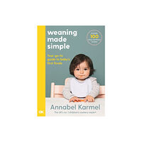 Pan Macmillan Weaning Made Simple (inbunden, eng)