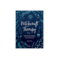 Adams Media Corporation Witchcraft Therapy (inbunden, eng)