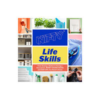 Adams Media Tasty Home: Life Skills (inbunden, eng)