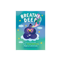 Adams Media Corporation Breathe Deep (inbunden, eng)