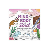 Adams Media Corporation Mind, Body, & Soul (häftad, eng)